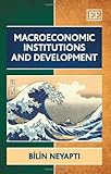 Macroeconomic institutions and development