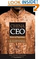 China CEO: Voices of Experience from 20 International Business Leaders