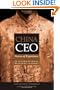 China CEO: Voices of Experience from 20 International Business Leaders