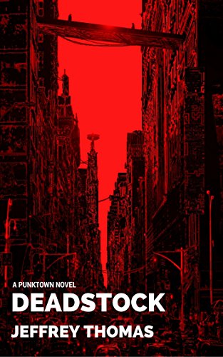 Deadstock: A Punktown Novel