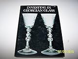 Investing in Georgian glass