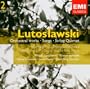 Lutoslawski: Orchestral Works; Songs; String Quartet
