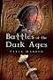 Battles of the Dark Ages