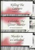  : Killing The Lawyers, Columbo: The Glitter Murder, Murder in a Cathedral (The Detective Book Club)