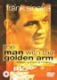 The Man with the Golden Arm