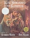 King Bidgood's in the Bathtub: Book and Musical CD (Caldecott Honor Books)