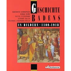 Geschichte Badens in Bildern, 1100 bis 1918