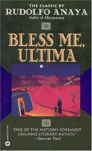 Bless Me, Ultima - by Rudolfo Anaya
