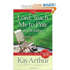 Lord, Teach Me to Pray in 28 Days