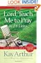 Lord, Teach Me to Pray in 28 Days