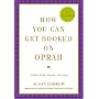 How to Get Booked on Oprah