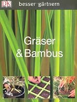 besser gärtnern - Gräser & Bambus