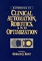 Handbook of Clinical Automation, Robotics, and Optimization (Wiley-Interscience Series on Laboratory Automation)