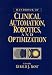 Handbook of Clinical Automation, Robotics, and Optimization (Wiley-Interscience Series on Laboratory Automation)