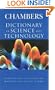 Chambers Dictionary of Science and Technology