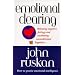 Emotional Clearing: Releasing Negative Feelings and Awakening Unconditional Happiness