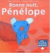 Bonne nuit, P�n�lope