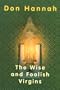 The Wise and Foolish Virgins