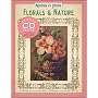 Floral and Nature: Artwork for Scrapbooks and Fabric-transfer Crafts (Memories of a Lifetime)