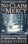 No Claim To Mercy: Elizabeth Bain and Robert Baltovich - A Suburban Mystery