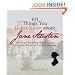 101 Things You Didn't Know About Jane Austen: The Truth About the World's Most Intriguing Romantic Literary Heroine
