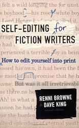 Self-Editing for Fiction Writers, Second Edition: How to Edit Yourself Into Print