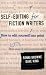 Self-Editing for Fiction Writers, Second Edition: How to Edit Yourself Into Print