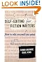 Self-Editing for Fiction Writers, Second Edition: How to Edit Yourself Into Print