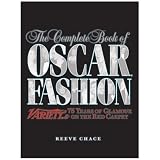 Review Reed Press  / The Complete Book of Oscar Fashion: Variety's 75 Years of Glamour on the Red Carpet