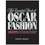 The Complete Book of Oscar Fashion: Variety's 75 Years of Glamour on the Red Carpet
