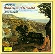 Liszt: Ann�es de p�lerinage