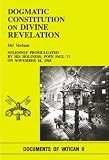 Dogmatic Constitution on Divine Revelation: Dei Verbum: Solemnly Promulgated on November 18, 1965, by His Holiness Pope Paul VI (Documents of Vatican II)