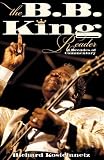 The B.B.King Reader: Six Decades of Commentary