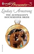 The Australian's Housekeeper Bride (Harlequin Presents)