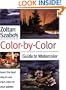 Zoltan Szabo's Color-by-Color Guide to Watercolor