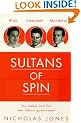 Sultans Of Spin: The Media And The New Labour Government