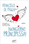 Buongiorno principessa! (Corbaccio Na...