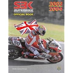 Superbike World Championship 2003-2004: The Official Publication of the FIM