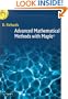 Advanced Mathematical Methods with Maple