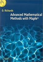Advanced Mathematical Methods with Maple