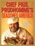 Chef Paul Prudhomme's Seasoned America