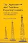 The Organization of Arab Petroleum Exporting Countries: History, Policies, and Prospects (Contributions in Economics and Economic History)