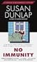 No Immunity (Kiernan O'Shaughnessy Series)