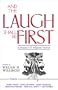 And the Laugh Shall Be First: A Treasury of Religious Humor