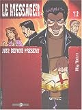 Revue Bamboo  / Le messager, Tome 2 : Just before present