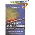Insect Potpourri: Adventures in Entomology by Adams