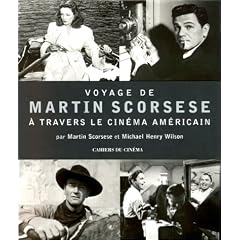 Voyage de Martin Scorsese � travers le cin�ma am�ricain
