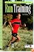 The Triathlete's Guide to Run Training (Ultrafit Multisport Training Series)