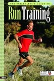 The Triathletes Guide to Run Training (Ultrafit Multisport Training Series)
