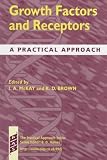 Growth Factors and Receptors: A Practical Approach